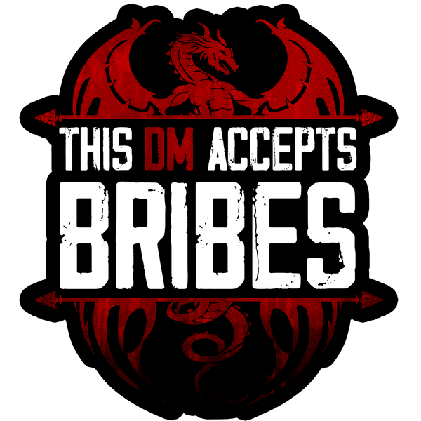 This DM Accepts Bribes Sticker