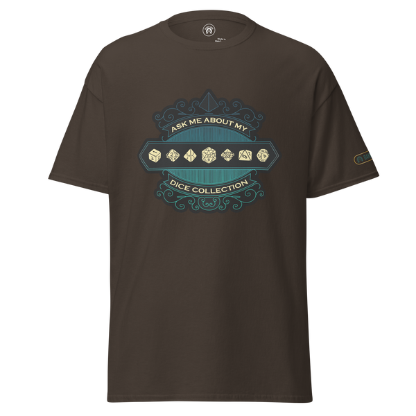 Ask About My Dice Collection - classic tee