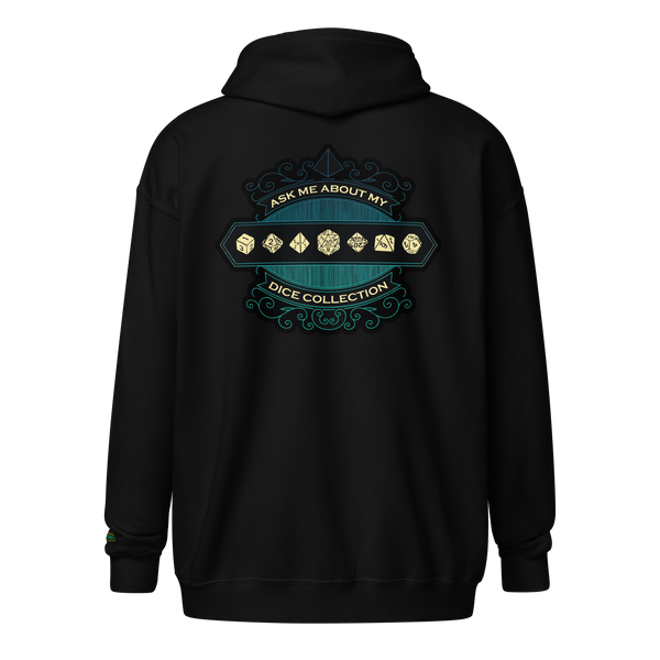Ask About My Dice Collection - zip hoodie